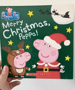 Merry Christmas, Peppa! (Peppa Pig)