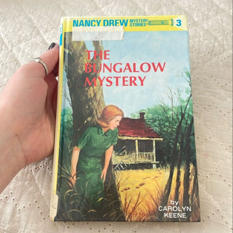 Nancy Drew 03: the Bungalow Mystery