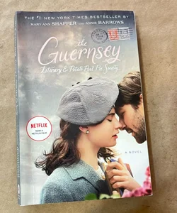 The Guernsey Literary and Potato Peel Pie Society (Movie Tie-In Edition)