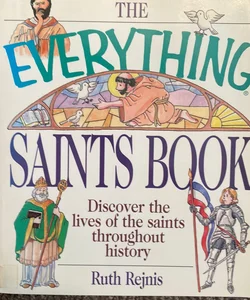 The Everything Saints Book