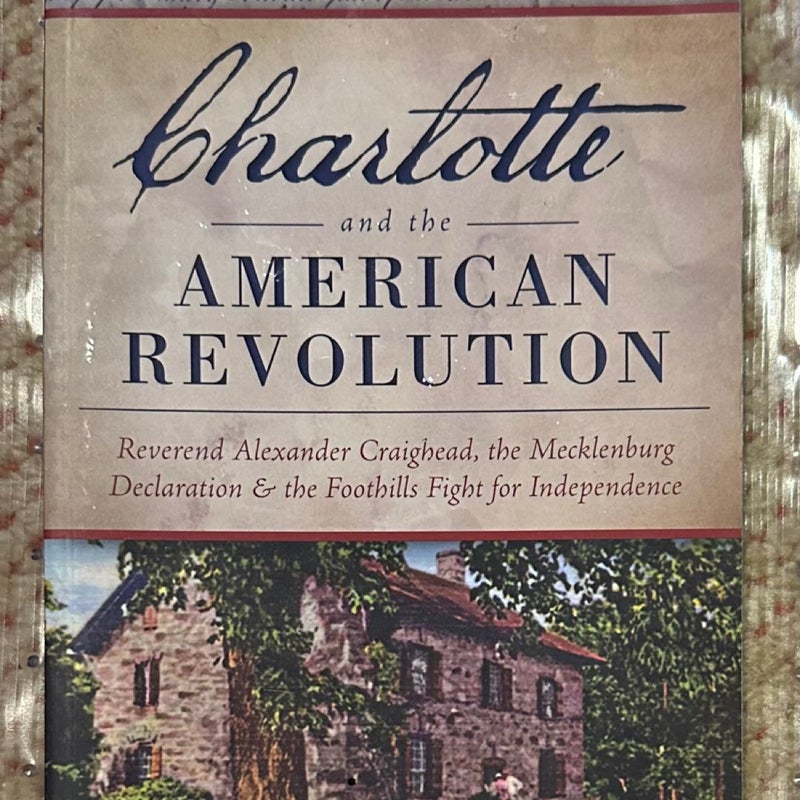 Charlotte and the American Revolution