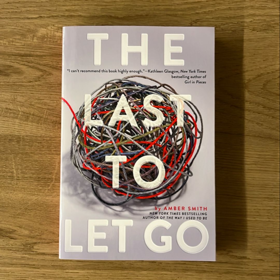 The Last to Let Go