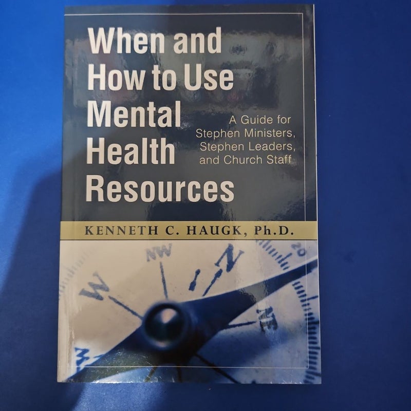 When and How to Use Mental Health Resources