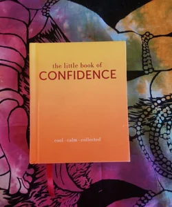 The little book of Confidence