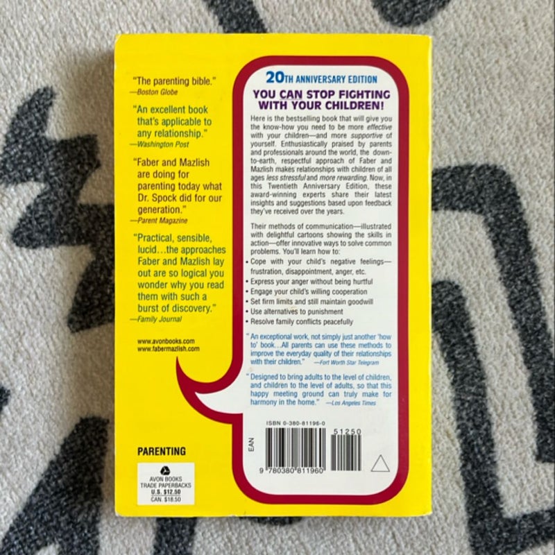 How to Talk So Kids Will Listen and Listen So Kids Will Talk