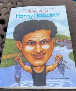 Who Was Harry Houdini 