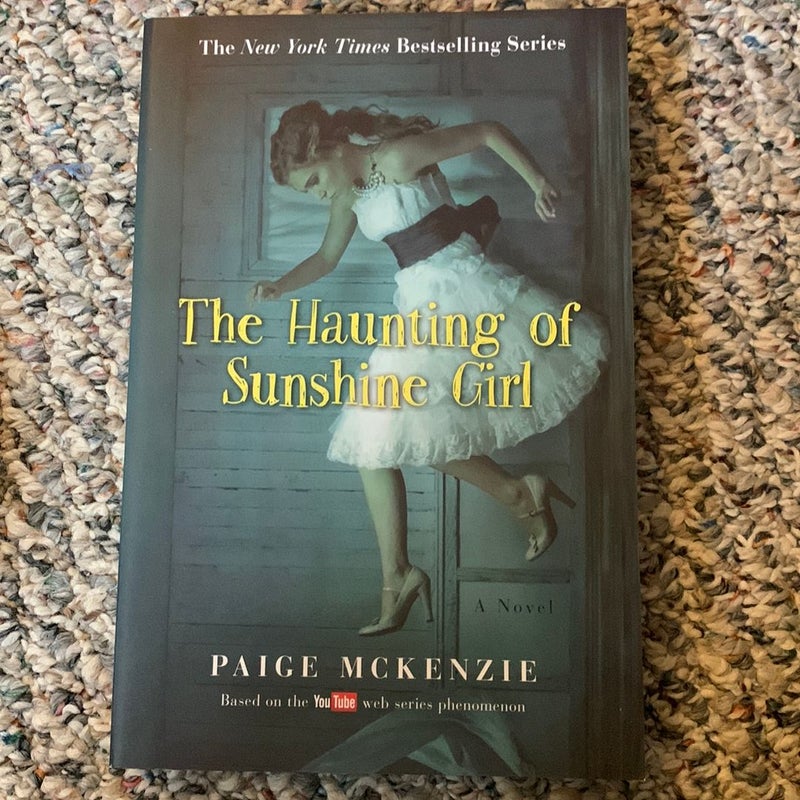 The Haunting of Sunshine Girl