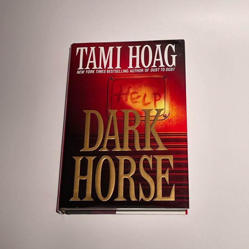 Dark Horse - Mass Market Hardcover By Hoag, Tami - VERY GOOD -( ONE LEFT)