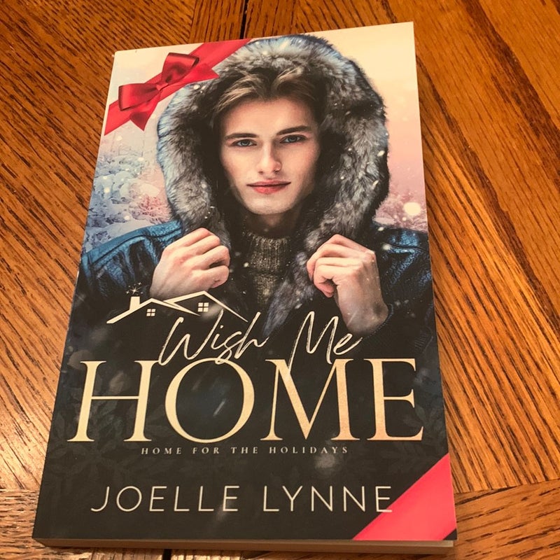 Wish Me Home (Signed)