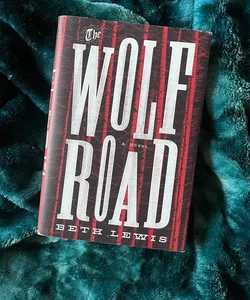 The Wolf Road