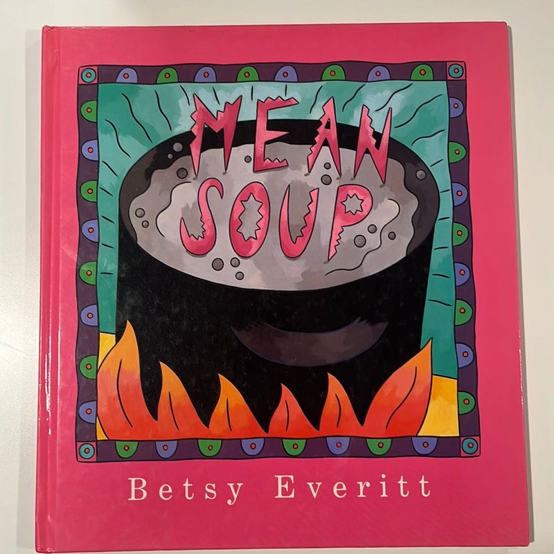 Mean Soup