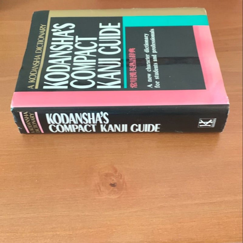 Kodansha's Compact Kanji Guide