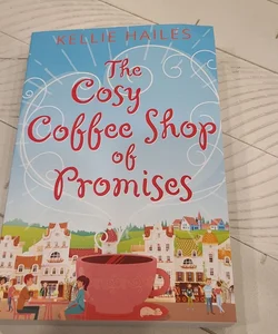 The Cosy Coffee Shop of Promises