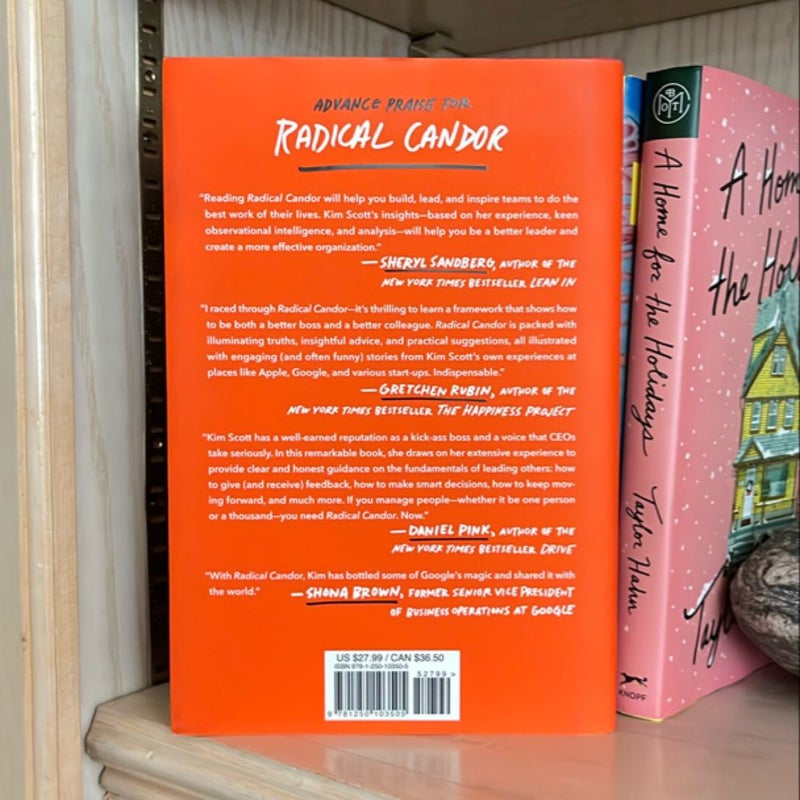 Radical Candor: Be a Kick-Ass Boss Without Losing Your Humanity