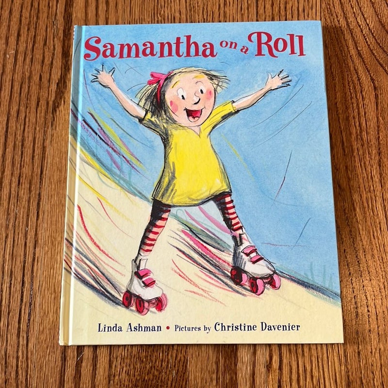 Samantha on a Roll