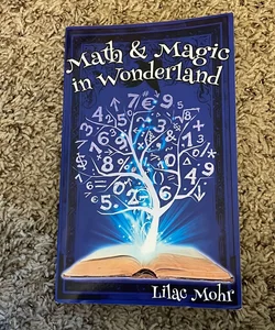 Math and Magic in Wonderland