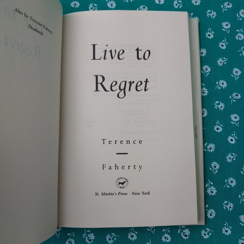 Live to Regret
