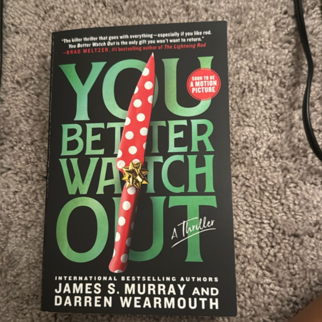 You Better Watch Out