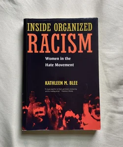 Inside Organized Racism