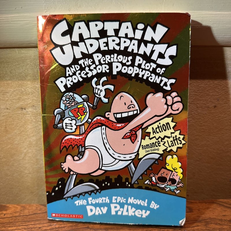 Captain Underpants The 2nd, 3rd, 4th and 8th Epic Novel