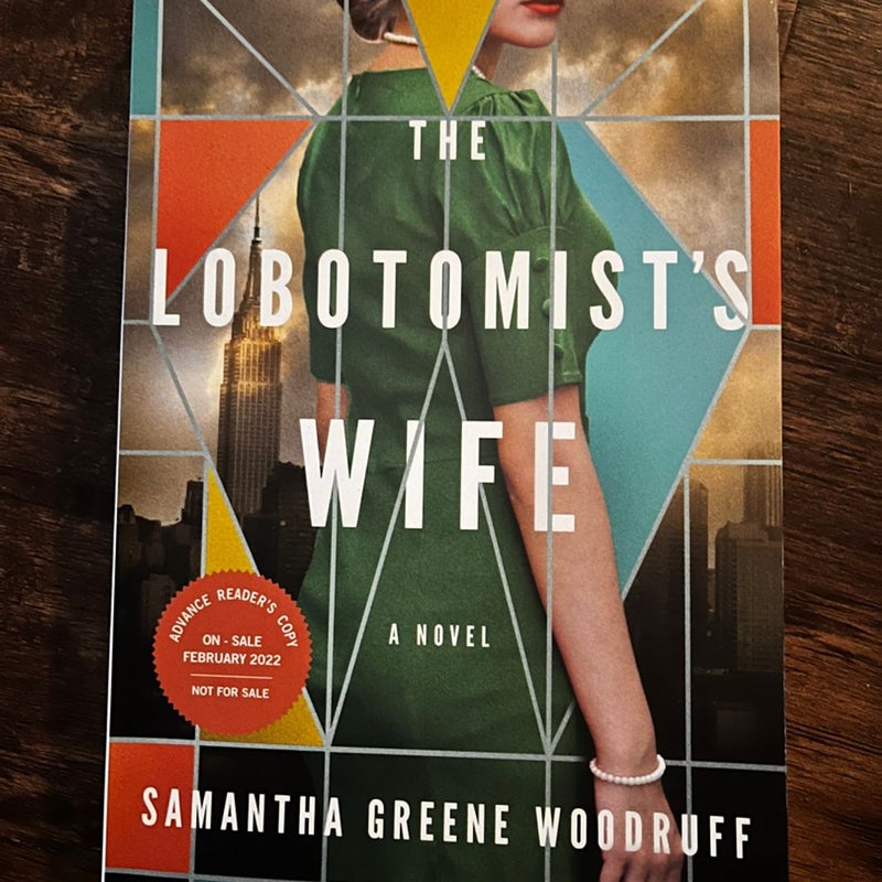 The Lobotomist's Wife