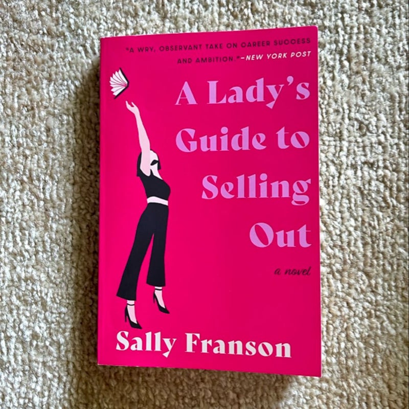 A Lady's Guide to Selling Out