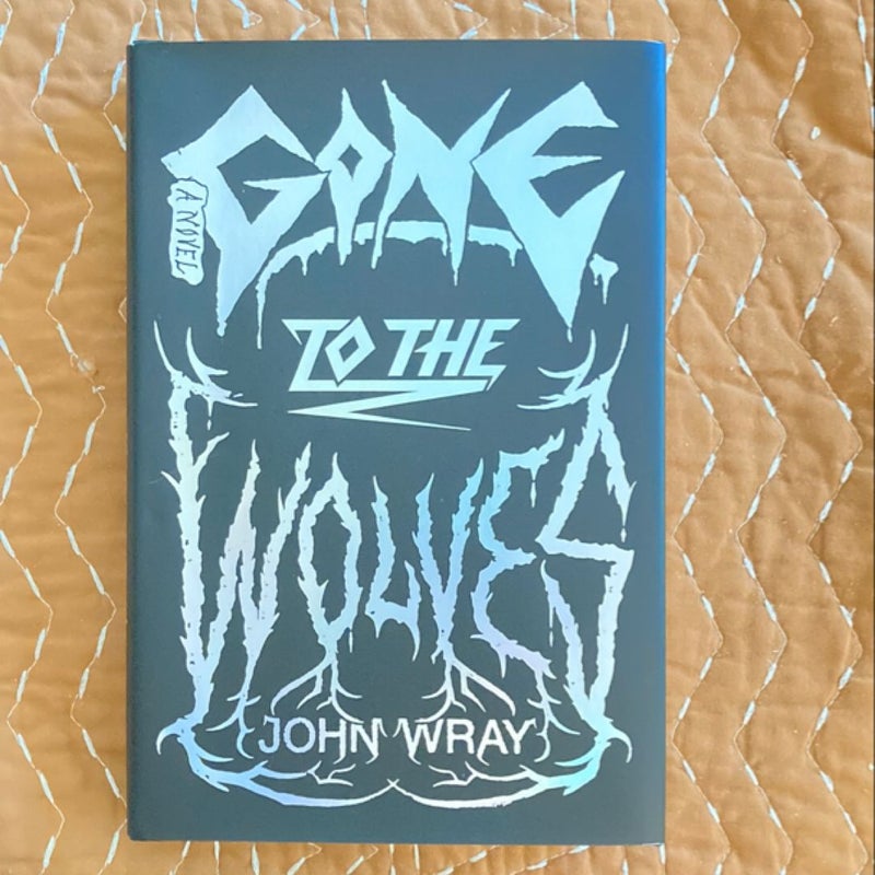 Gone to the Wolves