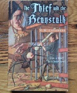 The Thief and the Beanstalk