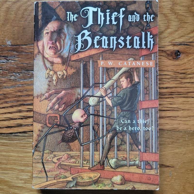 The Thief and the Beanstalk