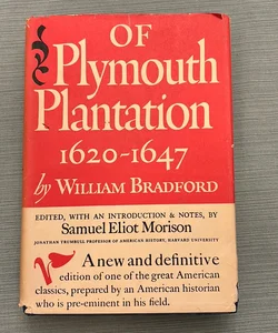 Of Plymouth Plantation, 1620–1647