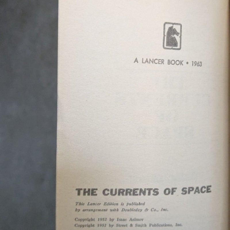 The Currents of Space