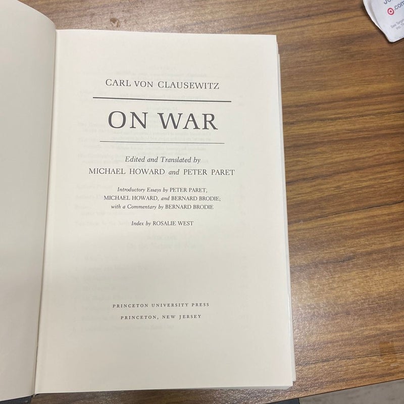 On War by Carl von Clausewitz Michael Eliot Howard Peter Paret