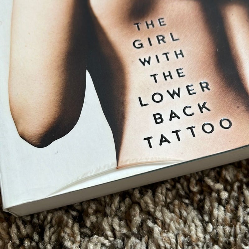 The Girl with the Lower Back Tattoo