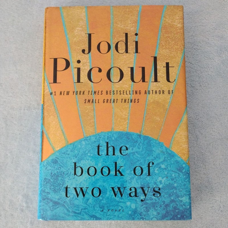 FIRST EDITION The Book of Two Ways