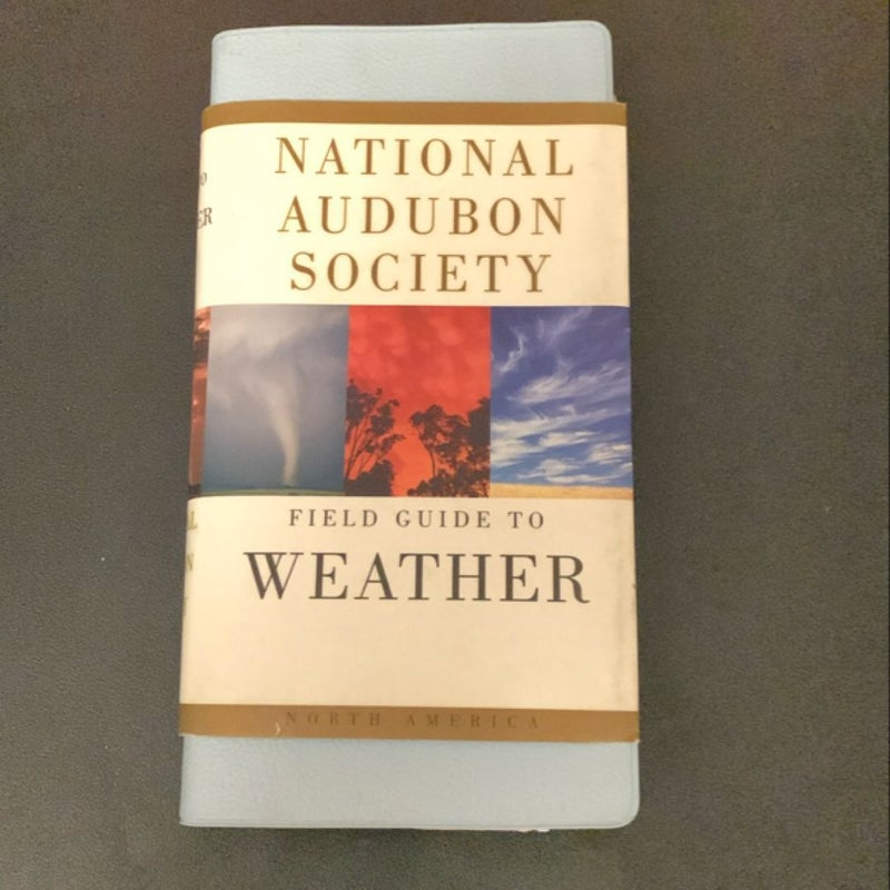 National Audubon Society Field Guide to Weather