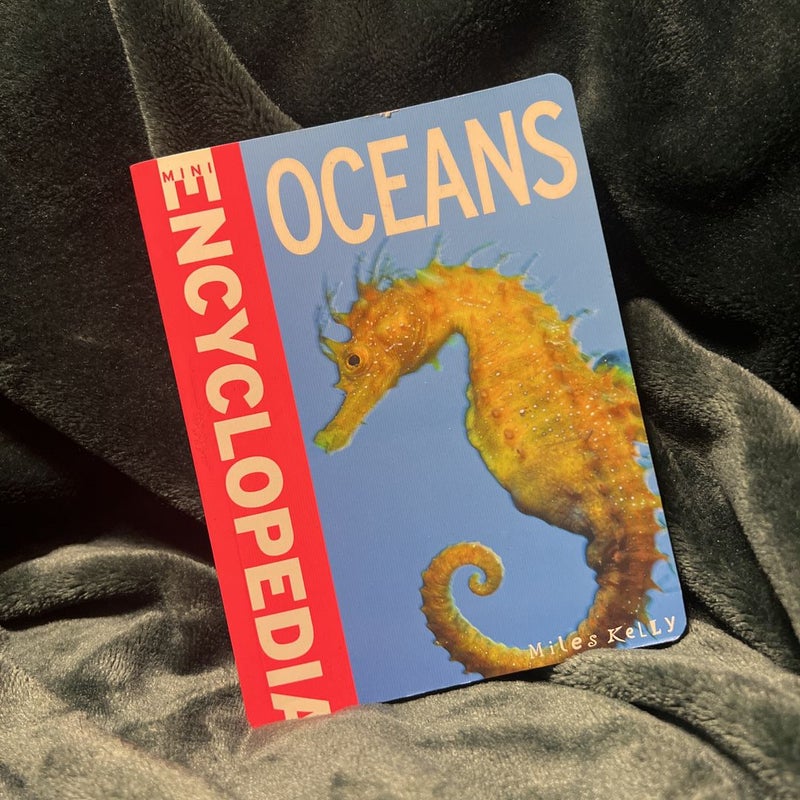 Mini Encyclopedia: Oceans