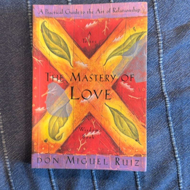 The Mastery of Love