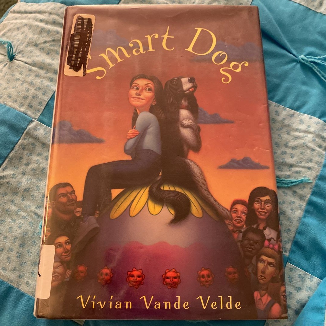 Smart Dog: Vande Velde, Vivian: 9780152018474: : Books