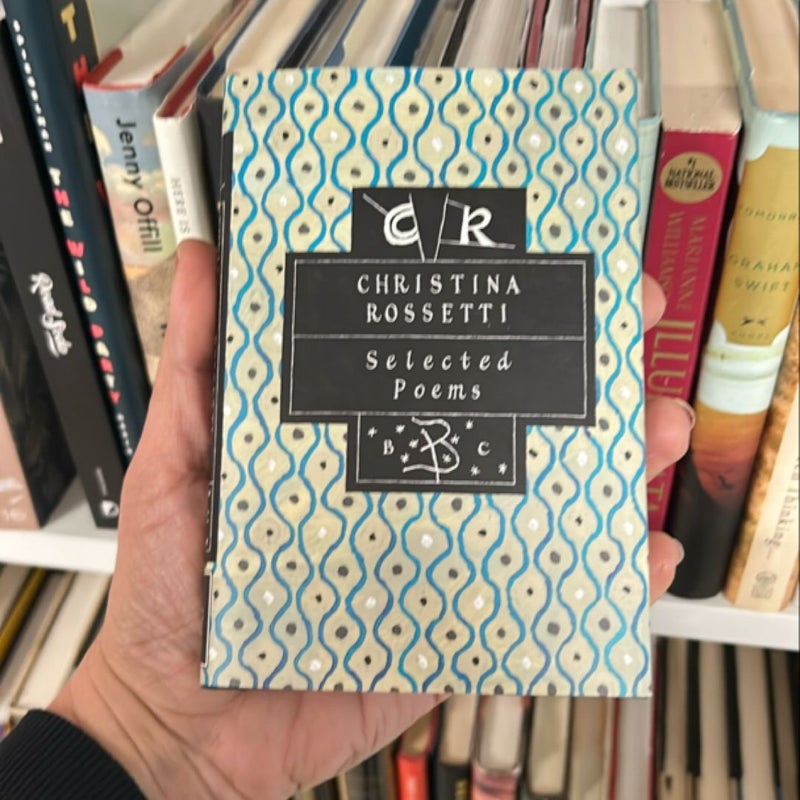 Selected Poems of Christina Rossetti