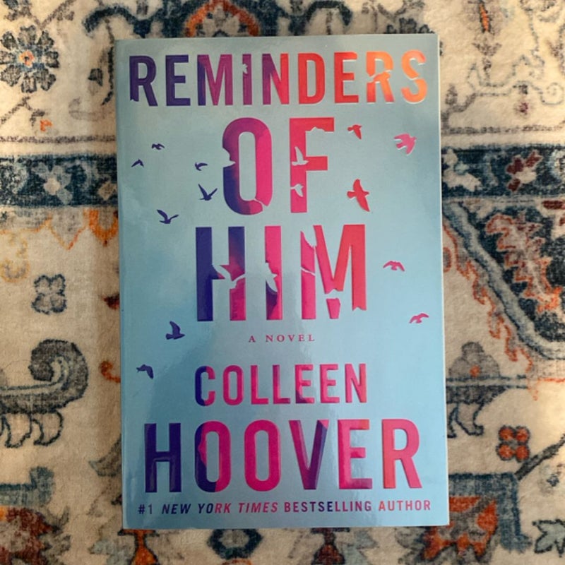 Reminders of Him