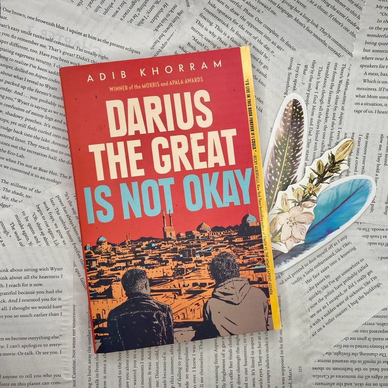 Darius the Great Is Not Okay