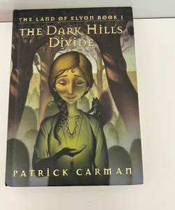 The Dark Hills Divide