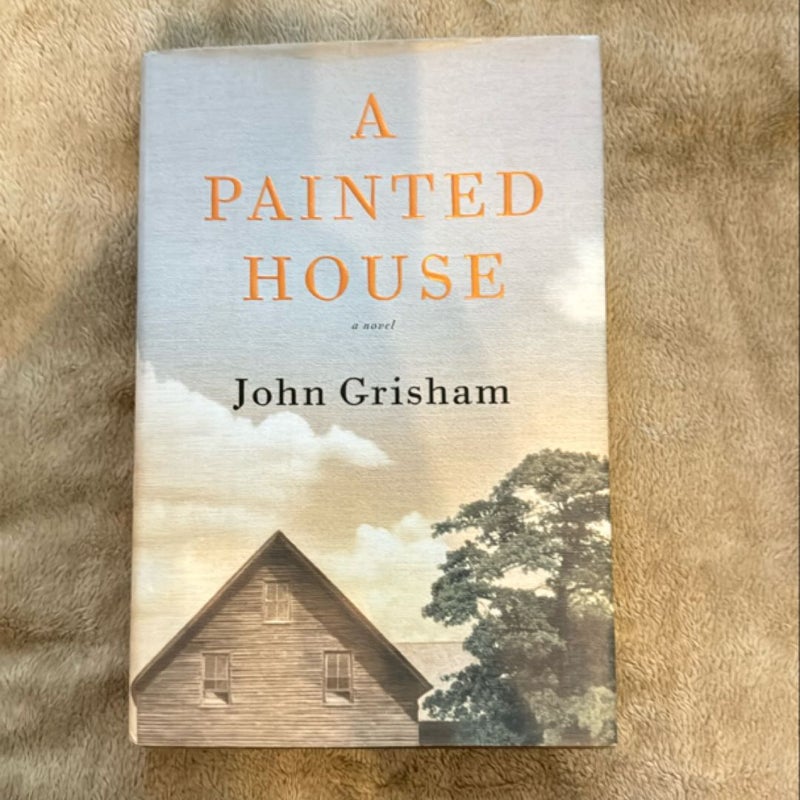 A Painted House *First Edition*