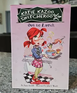 Katie Kazoo, Switcheroo Out to Lunch*