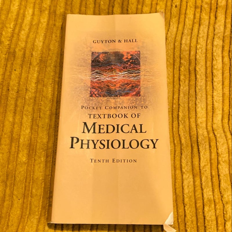 Pocket Companion to Textbook of Medical Physiology