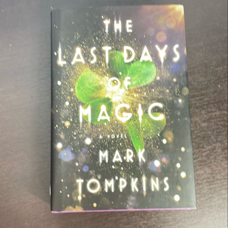 The Last Days of Magic