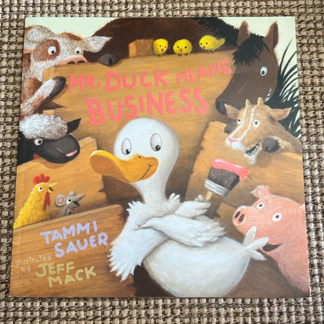 Mr. Duck Means Business