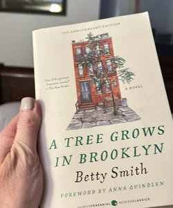 A Tree Grows in Brooklyn [75th Anniversary Ed]