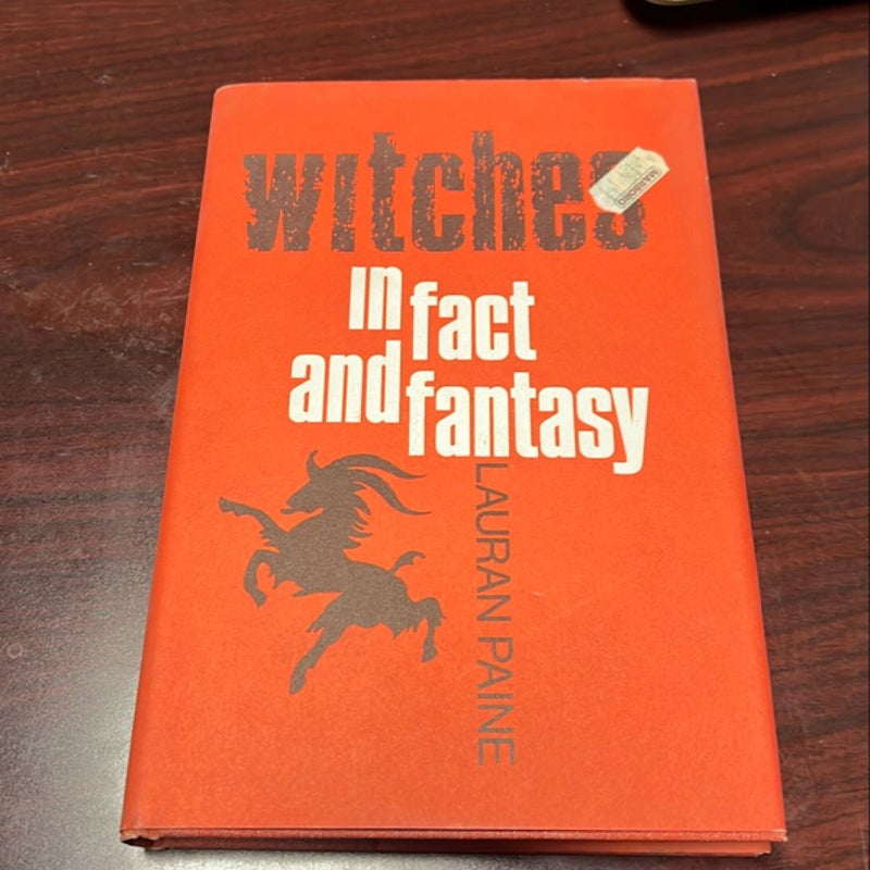 Witches in Fact and Fantasy