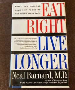 Eat Right, Live Longer